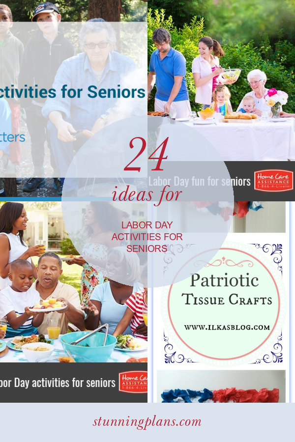 24-ideas-for-labor-day-activities-for-seniors-home-family-style-and